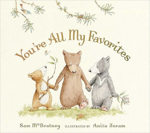 youre-all-my-favourites-by-sam-mcbratney-and-anita-jeram